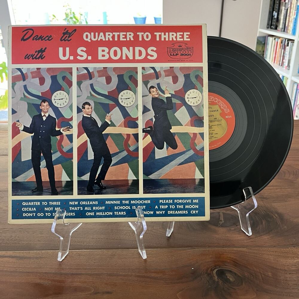 Dance 'Til Quarter To Three With U.S. Bonds 1961 LeGrand LLP 3001 Mono